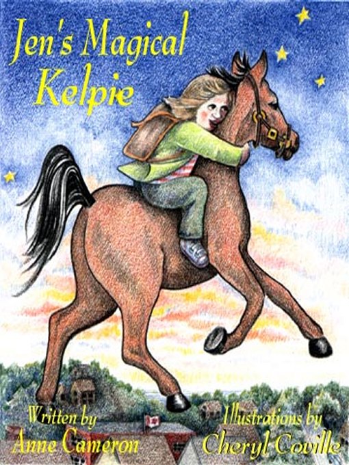 Title details for Jen's Magical Kelpie by Anne Cameron - Available